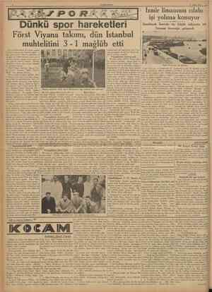  CUMHURÎYET 17 Nisan 1938 Först Viyana takımı, dün Istanbul muhtelitini 3 1 mağlub etti Dünkü spor hareketleri Izmir limanının