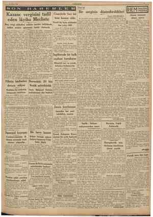  19 Nisan 1938 CUMHURİYET Sart'at Kasdî bir hata yüzünden Bazı vergi nisbetleri mühim surette indirilecek, beş yolcu öldü...