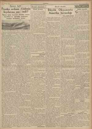  26 Nisan 1938 CUMHURİYET lspanya harbi Franko ordusu Akdeniz kıyılarına nas I indi? lspanya harbi, beşeriyeti yükselten...