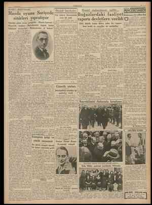  5 Mayıs 1938 CUMHURIYET BEYRUT MEKTUBLARI: Manda oyunu Suriyede Yaş si nirleri yıpratıyor Günden güne artan gerginlik Manda