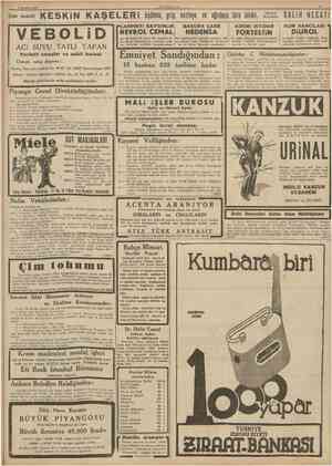  2 Haziran 1938 CUMHURTYET 9 K E S K İ N K A Ş E L E R i üşütme, grip, nezleye ve agrılara bire birdir. * £ £ £ . SALiH NEGATi