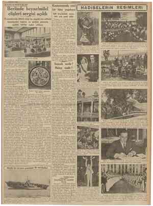  5 Hazîran 1938 CUMHURÎYET ALMANYA MEKTUBLARl Berlinde beynelmilel elişleri sergisi açıldı 32 memleketin iştirak ettiği bu...