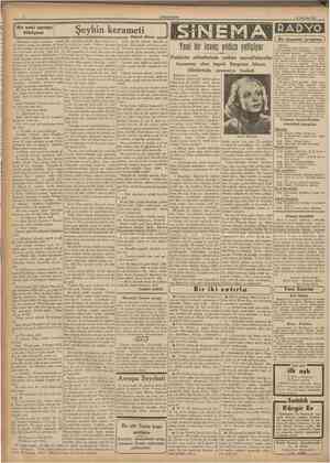  CUMHURİYET 13 Haziran 1938 Bir eski zaman hikâyesi Babasından kalan muazzam serveti, iki senenin içinde, vur patlasın, çal