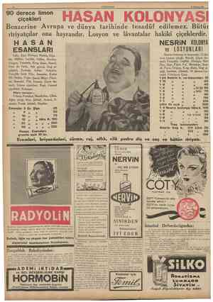  12 CUMHURIYET 17 Hariran 1938 HASAN KOLONYASI Benzerine Avrupa ve dünya taıihinde tesadüf edilemez. Bütün 90 derece limon...