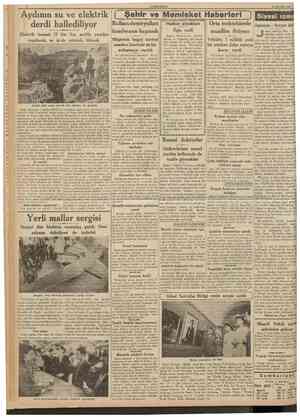  CUMHURÎYET 24 Temmuz 1938 Elektrik tesisatı 75 bin lira sarfile yeniden Müşterek bağaj tarifesi yapılacak, su işi de yakında