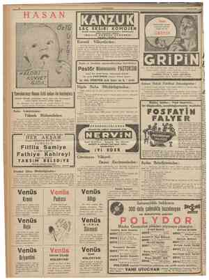  10 HAS AN mmımmmm '.w.v.vffllv,v.v,4ı',f|,'. 9 Ağustos 1938 SAÇ Saçları besler, köklerini kuvvetlendirir, dökillmesini önler,