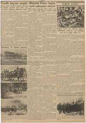  2 Eylul 1938 CUMHURİYET Pendik hayvan sergisi Müstakil Hatay bugün ^» Vilâyette küşadı mukarerr sergilerin ikincisi de tarih