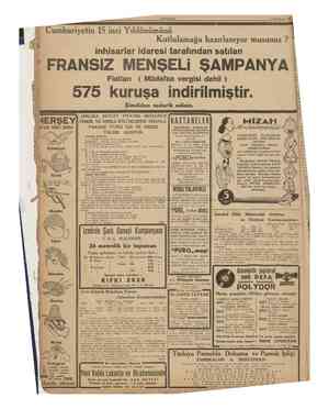  CUMHURİYET 3 Birinciteşrin 1938 Cıımhuriyetin 15 inci Yıldönümünü Kutlulamağa hazırlanıyor musunuz ? inhisarlar idaresi...