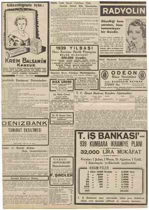  CUMHURİYET 22 Birincikânun 1938 Gttzelliğiniz için Müf lis Uşak Şayak Fabrikası Anonim Şirketi Iflâs Türk İdaresinden: 1 Açık