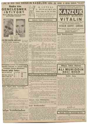  ıt CÜMHUBİYET 23 Birincikânun 1938 Son çıkan son derece müessir K E S K i N K A Ş E L E R i üşiitme, grip, nezleye ve...