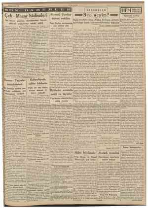  12 Ikincikânun 1939 SON DENEMELER Çek • Macar hâdise] eri İki Macar gazetesi idarehanesine hücum edilerek muharrirler tehdid