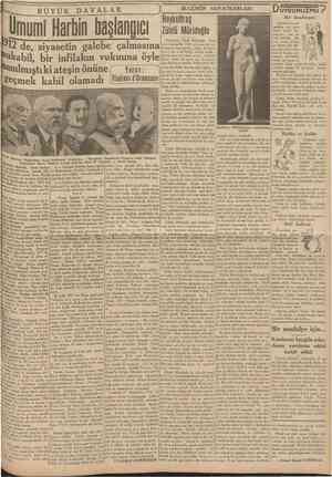  c 8 Subat 1939 CUMHURIYET 1912 de, siyasetin galebe çalmasına mukabil, bir infilakın vukuuna öyle inanılmıştı ki ateşin önüne