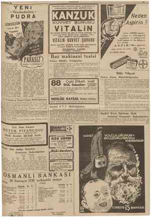  10 Subat 1939 CUMHTJRÎYET 11 « Havalandırılmış » YENi Kansızlık, kemik hastalıkları, dimağ yorgunlukları ile vitaminsizlîkten