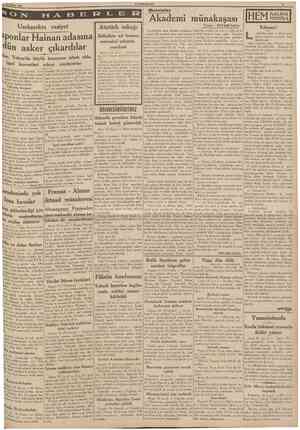  11 Şubat 1939 CUMHURİYET SON Uzakşarkta vaziyet Meseleler Akademi münakaşası Yazan : PEYAM1 SAFA sada bile yeniden bir lisan