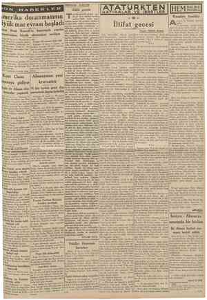  15 Şubat 1939 CUMHURİYET SON H A B HâdiseSer arasında Ciddî gazete kendisini bu ters görüşün pençesin Paşa, refakatinde Said