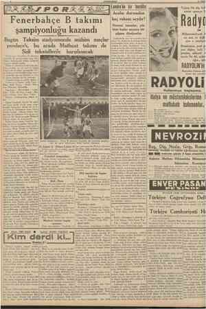  CUMHURÎYET 26 Şubat 1939 Lendra'da bir tecriibe Fenerbahçe B takımı şampiyonluğu kazandı Bugün Taksim stadyomunda mühim...