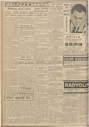  CUMHURİYET 4 Mart 1939 1 mart cinayeti Hakem mes'elesi Beden "erbiyesi Umumî Müdürlüğü, pek haklı ^e isabetli bir görüşle lik
