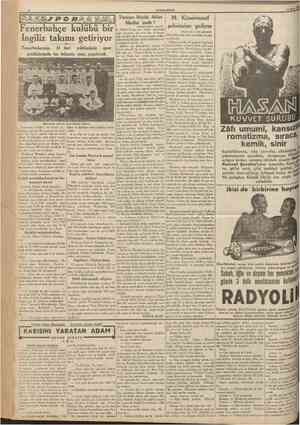  CUMHURÎYET 15 Mart 1939 Fenerbahçe kulübü bir Ingiliz takımı getiriyor Fenerbahçenin 31 inci yıldönümü spor ' şenliklerinde