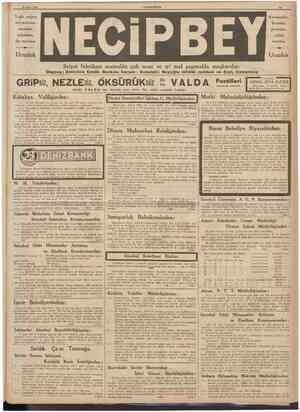  23 Mart 1939 CUMHURÎYET 11 Yağlı yağsız, briyantinler, esanslar, sabunlar, diş macunu Kolonyalar, kremler, pudralar, rujlar,