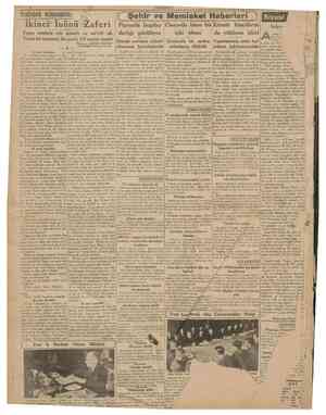 CUMHURÎYET 1 Nisan 1939 Yıldönümü münasebetile: ,; Ikinci Inönıi Zaferi { Şehir ve Memleket Haberleri ) Siyasî icmal Piyasada