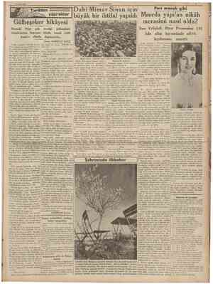 10 Nisan 1939 CTJMHURİYET Peri masalı gibi Dahî Mimar Sinan için yapraklar büyük bir ihtifal yapıldı Mısırda yapılan nikâh