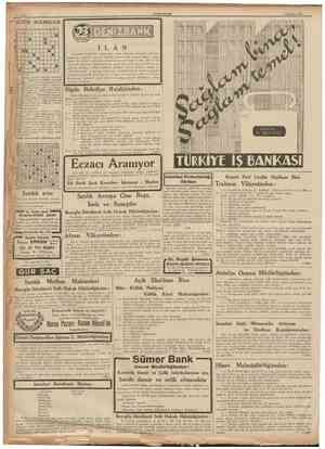  10 CUMHURİYET 23 Nisan 1939 GÜNÜN ÜNÜ I I 1 BULMACASI • •• • 1 !• 1 • • • • • • 1 • • İ L Â N Kazazede Sadıkzade vapurundan