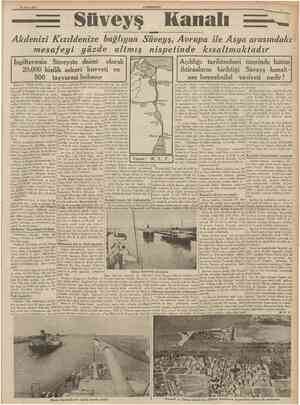  25 Nisan 193& Sttveyş seyyah ve müvernh Strobo bizzat geçmıştir. Sonradan kanal ihmal yüzünden kum dolarak kapanmıştır....