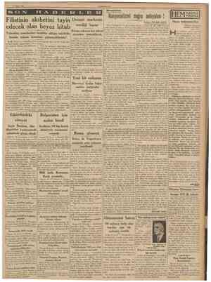  17 Mayıs 1939 CUMHLBî^ET 3 Meseleler Filistinin akıbetini tayin Umumî merkezin verdiği karar edecek olan beyaz kitab Kudüs 16