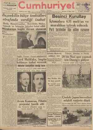 FOTO MAGAZiN TUrkiyenin biricik aylık mecmuası Tanınmış yazılar ve bol resim Meclisin dünkü celsesinde Sovyetlerle yapılan