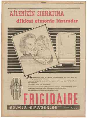  27 Mayıs 1939 AİLENİZİN SIHHATINA dikkat etmeniz lâzımdır ı ^\jy ıdalarınızın sıhhî bir tarzda muhafazasının en cezrî tarzı