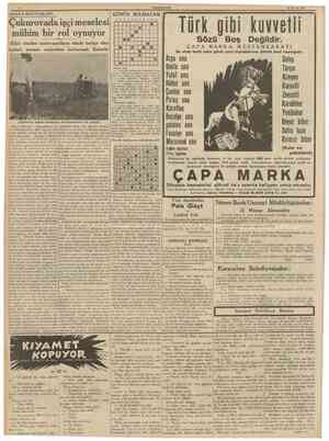  8 CUMHURIYET 31 Mevıs 1939 ADANA MEKTUBLARI: Çukurovada işçi meselesi mühim bir rol oynuyor «Elçi» denilen mutavassıtların