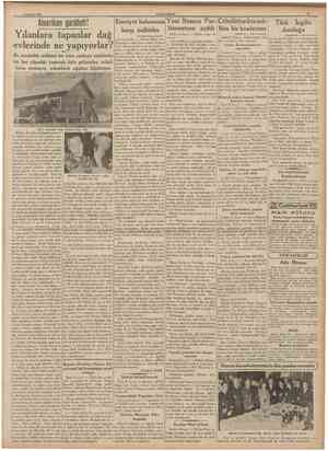  9 Haziran 1939 CUMHURİYET Amerikan garabeti! Yılanlara tapanlar dağ evlerinde ne yapıyorlar? Bu mezhebin salikleri bir kere