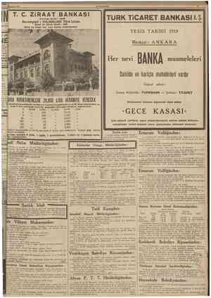  Temmuz 1939 CUMHITRÎYET 11 T. C. ZiRAAT BANKASI Sermayesi : 100,000,000 Türk Lirası Şube ve ajans adedi : 262 Zlraf ve tlcarî