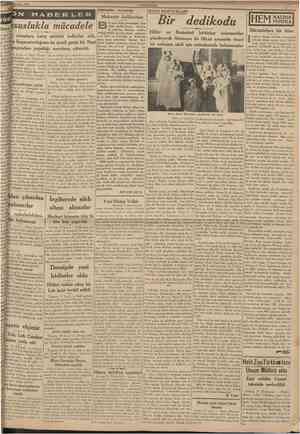  16 Temmuz 1939 CUMHURIKET SON HABER Hâdiseler arasında MISIR MEKTUBLARI Muharrir dedikodusu ir kere daha yazmjştım: Ben haklı