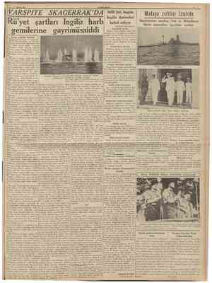  4 Ağustos 1939 CUMHURÎYET VARSPITE SKAGERRAK'DA Dündenberi İstanbulun ve Türk donanmasının misafıri olan İngilterenin Akdeniz