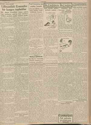  13 Ağustos 1939 CUMHURÎYET BEYRUT MEKTUBLARI Neden bir yıldız daima olduğu gibi durmuyor da tekâmül safhaları geçirıyor, diye