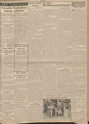  31 Aeustos 1939 CUMHUK1YET SON HAOER Sovyetler Kızılorduyu takviye ediyorlar Rus gazetelerine göre, Rusyanın şark hududlarına