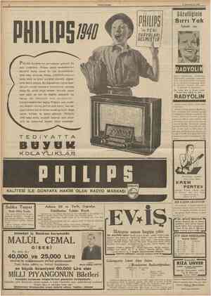  • " LIIMHIIRÎVET 17 Bîrîncîtcşrîn 193» PHILIPS l HILIPS fabrikalarının yeni radyoları gelmiştir. Bu modellerle, Philips;...