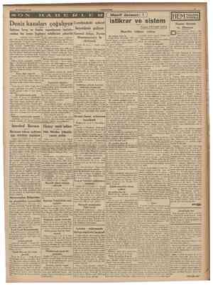  21 îkincîteşrin 1939 CUMHURfYET Maarif davamız: 1 Deniz kazaları çoğalıyor Londradaki likte 1586 tonluk Borjes Isveç vapuru