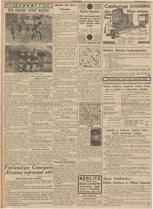  tUMHURlYCT 4 Bîrincikâmm 1939 Diin yapılan îutbol maçları Büyük bir hava hücumu . (Baştarafı 1 inci sahifede) mekte oldugu
