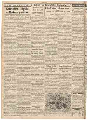  CUMHURİYET 15 Şubat 1940 LONDRA MEKTUBU f Şehir ve Memleket Haberleri ) Siyasî icmal Hapisten yeni çıkan bir katil Gene bir