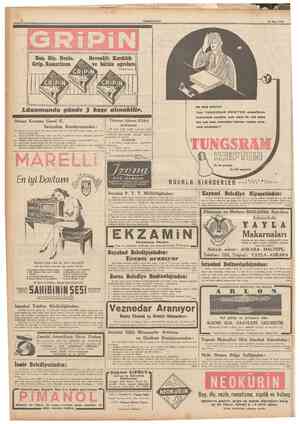  8 CUMHURÎYET 10 Mart 1940 Baş, Diş, Nezle, Grip, Romatiztna Nevralji; Kınklık ve bütün ağnları Derhal keser. Lüxumunda günde