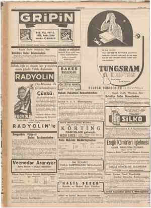  g CUMHURÎYET 14 Mart 1940 ] ''" BAŞ, DİŞ, NEZLE, GRİP, ROMATİZMA NEVRALJİ, KIRIKLIK VE BÜTÜN AĞRILARI DERHAL KESER. LÜZUMUNDA