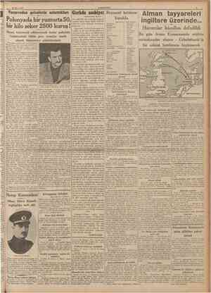  21 Mart 1940 CUMHURİYET Sylt üslerini altüst eden baskınm bilânçosu (Bat tarafı 1 inei tahifede) birde yangm çıkmıştır. Saat