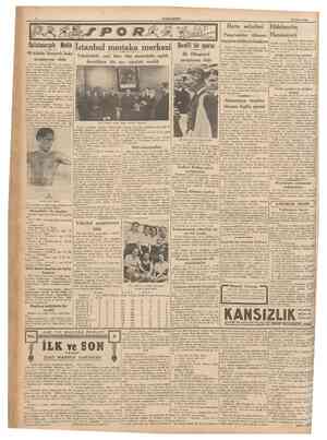  CUMHURİYET 28 Mart 1940 Hava seferleri 66 kiloda Nevyork boks şampiyonu oldu Galatasaraylı Melih lstanbul mıntaka merkezi...