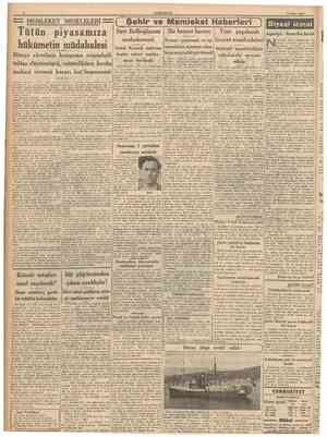  CUMHURlYET 24 Nisan 1940 MEMLEKET MESELELERÎ Tütün piyasamıza hükumetin müdahalesi Dünya ahvalinin karışması müstahsili...