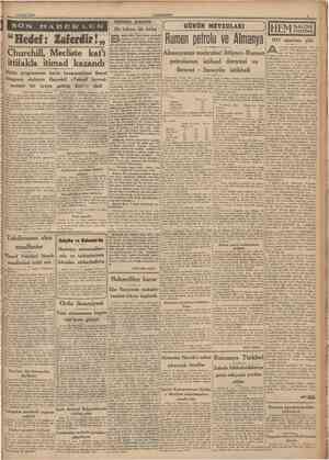  14 Mayis 1940 CUMHURİYET Hâdlseler arasında "Hedef: Zaferdir!,, Churchill, Mecliste kat'i ittifakla itimad kazandı Jütün...