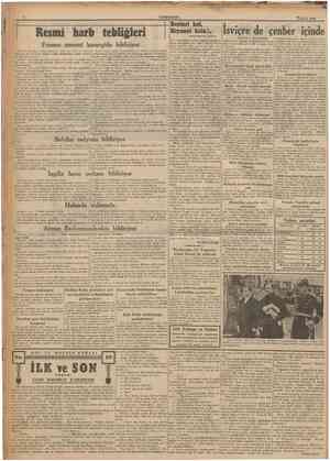  CUMHURİYET 16 Mayü 1940 Resmi harb tebliğleri Fransız umumî karargâhı bildiriyor Faris 15 (Hususî) Biri sabahleyin, diğeri
