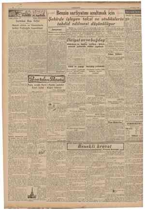  CUMHURİYET 16 Haziran 1940 Benzin sarfiyatım azaltmak için Tarikî tefrika^ 3 5 Yazan: ZJYAJAKm Siyasî icmal Harb ve Amerika