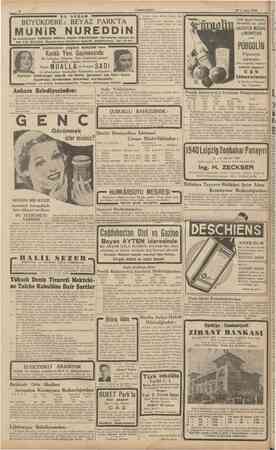  CUMHURİYET 20 Temmuz 1940 BÜYÜKDERE: BEYAZ PARKTA UNİR NUREDDİN • Çamlıcanın yegâne bahçesi olan Bu haftadan itibaren : Her